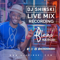 Live at Blend Nairobi Part 2 (Reggae, Afrobeats) by DJ Shinski