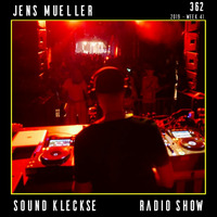 Sound Kleckse Radio Show 0362 - Jens Mueller - 2019 week 41 by Jens Mueller