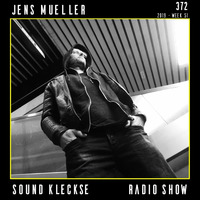 Sound Kleckse Radio Show 0372 - Jens Mueller - 2019 week 51 by Jens Mueller