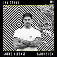 Sound Kleckse Radio Show 0369 - Ian Crank - 2019 week 48 by Sound Kleckse
