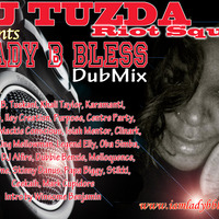 Lady B Bless Dub Mix DJ Tudza from Zimbabwe by The Lady B Bless Show