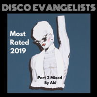 Disco Evangelists - Most Rated 2019 - Part 2 by Mark Atkins