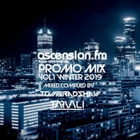 Ascension.FM Promo Mix Vol.1 Winter 2019, Mixed by Tom Bradshaw &amp; Tarvali by Tom Bradshaw