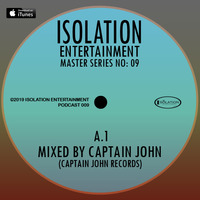 MASTER SERIES No. 09 (Mixed By Captain John) by ISOLATION