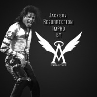Jackson Resurrection Impro by DJ Angel's Twine (L'ange céleste de l'electro)