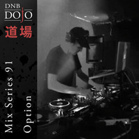 DNB Dojo Mix Series 91: Option by DNB Dojo