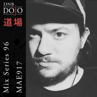 DNB Dojo Mix Series 96: MAE917 by DNB Dojo