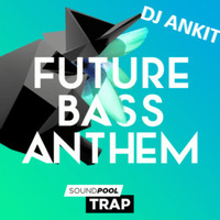Sound Pool Trap - Original Mix - DJ ANKIT by DJ - Ankit