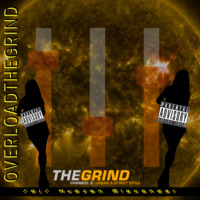 OVERLOAD THE GRIND by ORBITALUNDERGROUND HD PRODUCTIONS