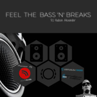 Feel The Bass'N'Breaks by ORBITALUNDERGROUND HD PRODUCTIONS