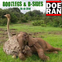 Bootlegs &amp; B-Sides [20-Oct-2019] by Doe-Ran