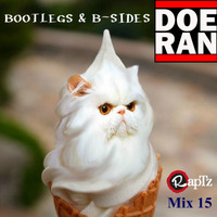 Bootlegs &amp; B-Sides - RapTz Radio Mix #15 by Doe-Ran