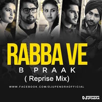 Rabba Ve ( Reprise Mix) DJ Upendra RaX by  Upendra RaX