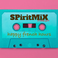SPiritMiX.oct.2019.happyFRENCHhours by SPirit