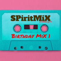 SPiritMiX.oct.2019.BirthdayMiX.1 by SPirit