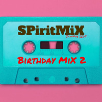 SPiritMiX.oct.2019.BirthdayMiX.2 by SPirit