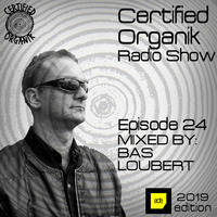 Certified Organik Radio Show 24 ADE EDITION 2014 | Bas Loubert by Chill Lover Radio ✅ | Network