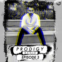 DJ MITRA Presents PRODIGY RADIO ( Episode 03 ) by DJ MITRA