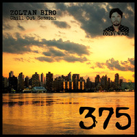 Zoltan Biro - Chill Out Session 375 [including: Kolby Wade Special Mix] by Zoltan Biro