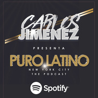 Puro Latino NYC 014 @CarlosJimenezNY #ReggaetonNew #Remixes #NewYorkCity by DJ CARLOS JIMENEZ