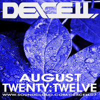 Dexcell - August Twenty Twelve Mix by Dexcell