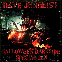 Halloween Darkside Special 2019 by Dave Junglist