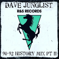R &amp; S Records 1990-92 History Mix Pt II by Dave Junglist