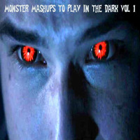 01 Monster Mashups To Play In The Dark Vol 1 by DJ Konrad Useo