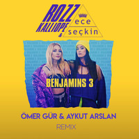 Ece Seçkin &amp; Rozz Kalliope - Benjamins 3 (Ömer Gür &amp; Aykut Arslan Remix) by Aykut Arslan