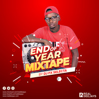 End Of Year Mixtape (Ug OldSkool) - Dj Fx Seelecta (Real Deejays) by REAL DEEJAYS