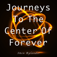 Journeys To The Center Of Forever