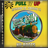 Pull It Up - Episode 12 - S11 by DJ Faya Gong