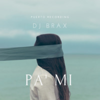 Pa Mi @ DJ Brax by DJ Brax