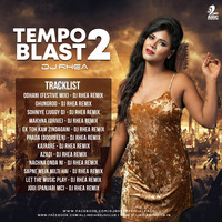 GHUNGROO | DJ Rhea remix | Tempo Blast 2 | Latest Album by Dj Rhea