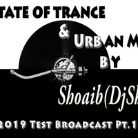 A State of Trance &amp; Urban Music 2019 by Shoaib (DjShabi) T.B Pt.1 by Djshabi