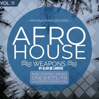 Afro House Weapons 11 (100% royalty free sample libraries for producers worldwide) by Mycrazything Records