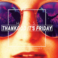 Thank God It's Friday 29.10.2019 by HaaS