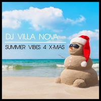 Summer Vibes 4 X-MAS ***FREE DOWNLOAD*** by TIM DICE