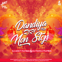DANDIYA RAAS RANG NON STOP (2019) - DJ ANKIT MUMBAI &amp; DJ MANOJ MUMBAI by AIDC