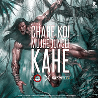 Chahe Koi Mujhe Jungli Kahe (Remix) - Shameless Mani X DJ Omax by AIDC