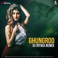 Ghungroo (Remix) - DJ Ritika by AIDC