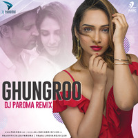 Ghungroo (Remix) - DJ Paroma by AIDC