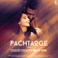 Pachtaoge (Remix) - Muszik Mmafia x Rutvik by AIDC