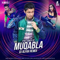 MUQABLA (Street Dancer 3D Remix) - DJ Alfaa by AIDC