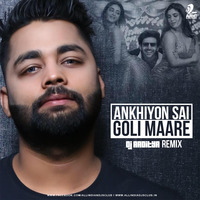 Ankhiyon Se Goli Maare (Remix) - DJ AADITYA by AIDC