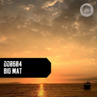 DD0604 Dusk Dubs - Big Mat by Dusk Dubs