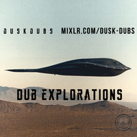 Dub Explorations 060 by Dusk Dubs