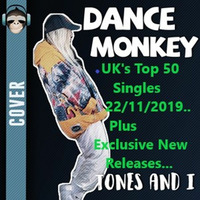 DJ Dino Presents The UK Top 50 Singles Chart 22nd November 2019. Week 47. by DJ Dino.&amp; New Releases. by Olivier Planeix