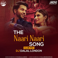 The Naari Naari Song (Club Mix) DJ Dalal London by ALL INDIAN DJS MUSIC