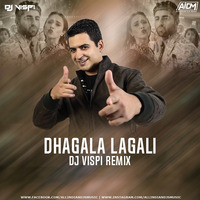 Dhagala Lagli (Remix) - DJ Vispi by ALL INDIAN DJS MUSIC
